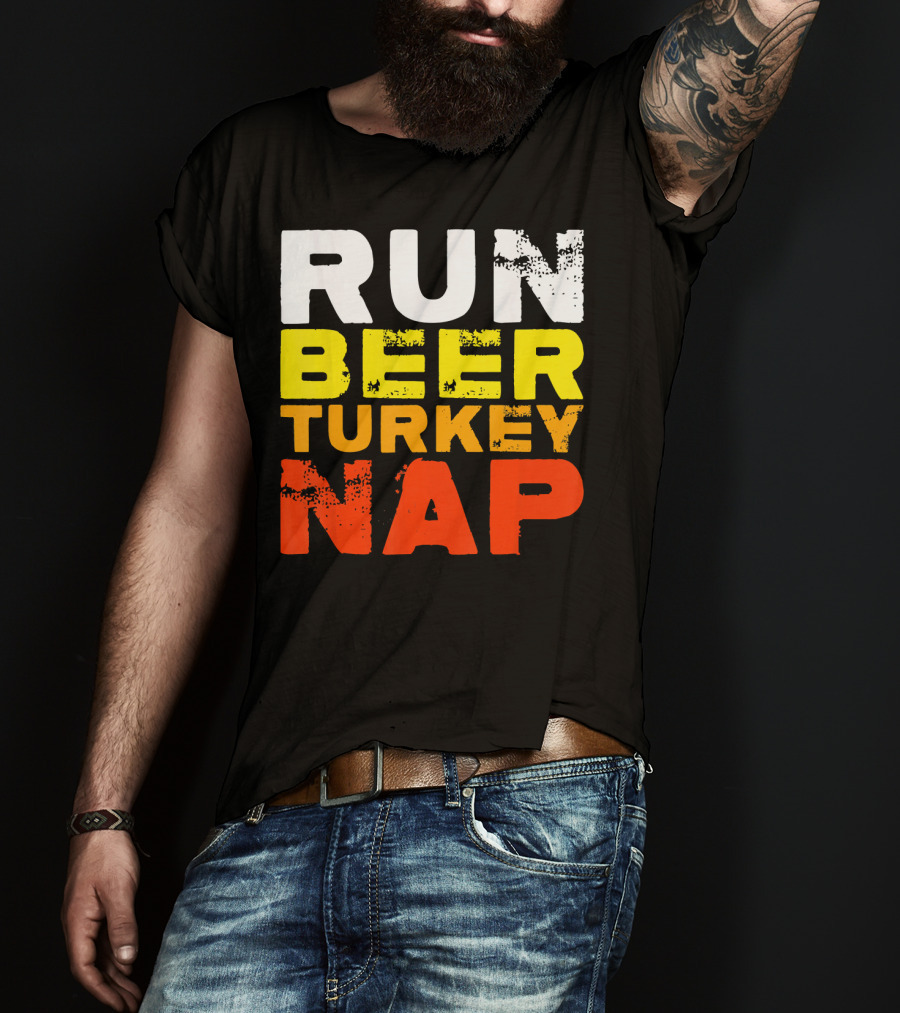 Run Beer Turkey Nap Christmas Din Festive Humor T-Shirt
