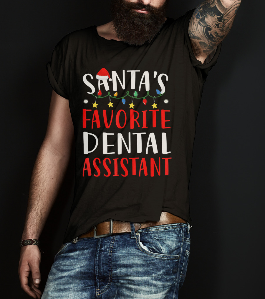Santas Favorite Dental Assistant Christmas Lights Hat T-Shirt