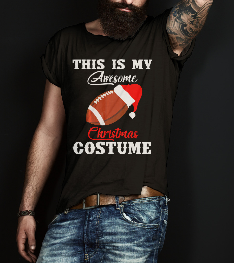 This Is My Awesome Christmas Costume Football Santa Hat T-Shirt