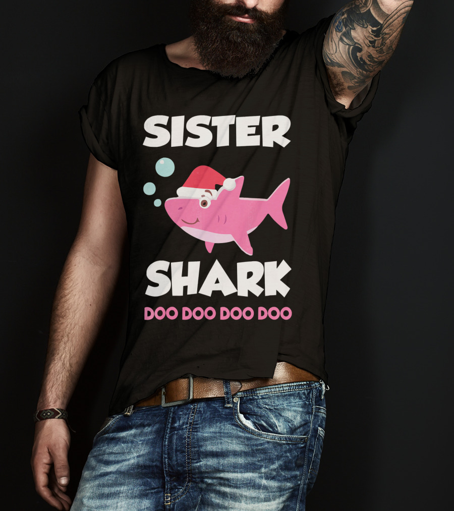 Sister Shark Doo Doo Doo Doo Christmas Hat Bubbles T-Shirt