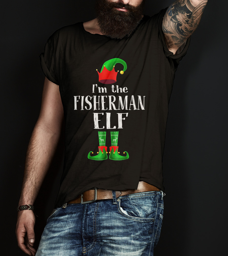 I'm The Fisherman Elf Matching Family Pajama Holiday T-Shirt