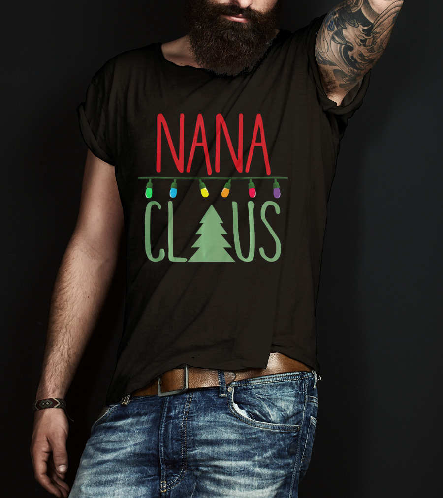 Nana Claus With Christmas Tree And Colorful Lights T-Shirt