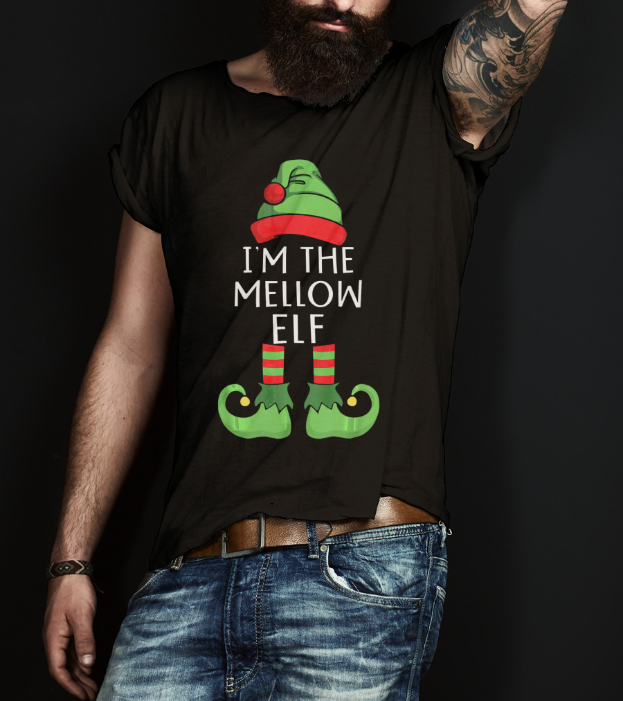 I'm The Mellow Elf Matching Family Group T-Shirt