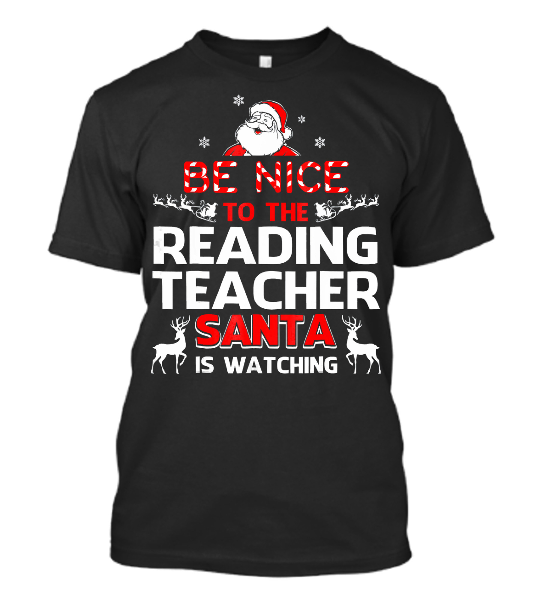 Be Nice To The Reading Teacher Santa Is Watching T-Shirt