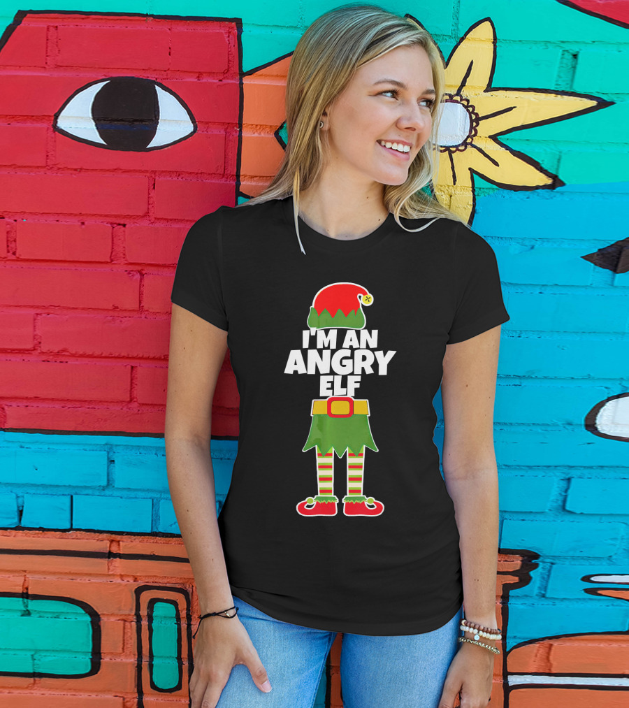 I'M AN ANGRY ELF Funny Mad Santa Costume Christmas Holiday T-Shirt