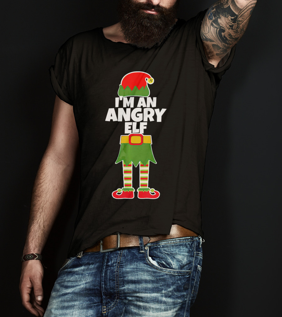 I'M AN ANGRY ELF Funny Mad Santa Costume Christmas Holiday T-Shirt