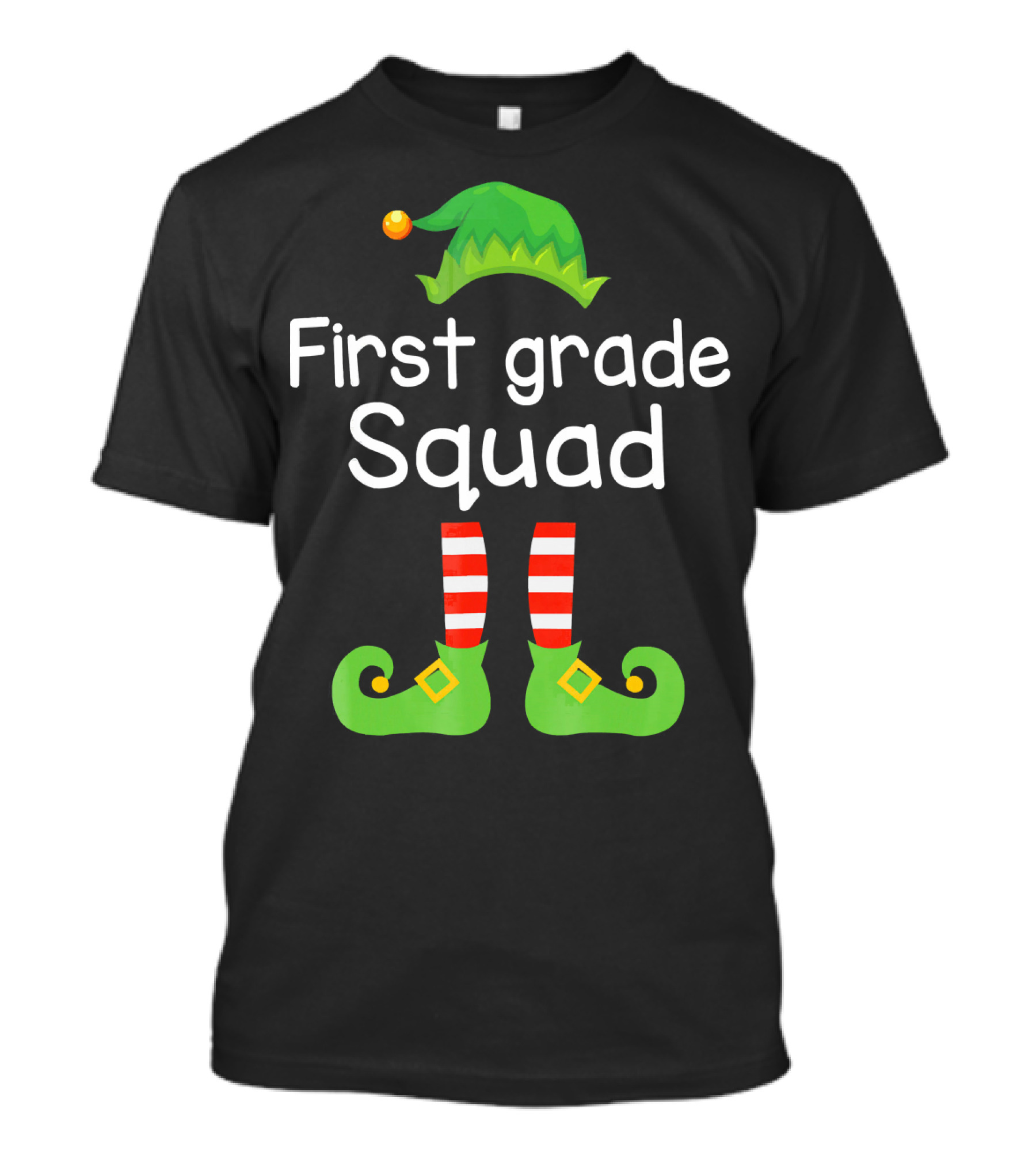 First Grade Squad Elf Hat And Shoes T-Shirt