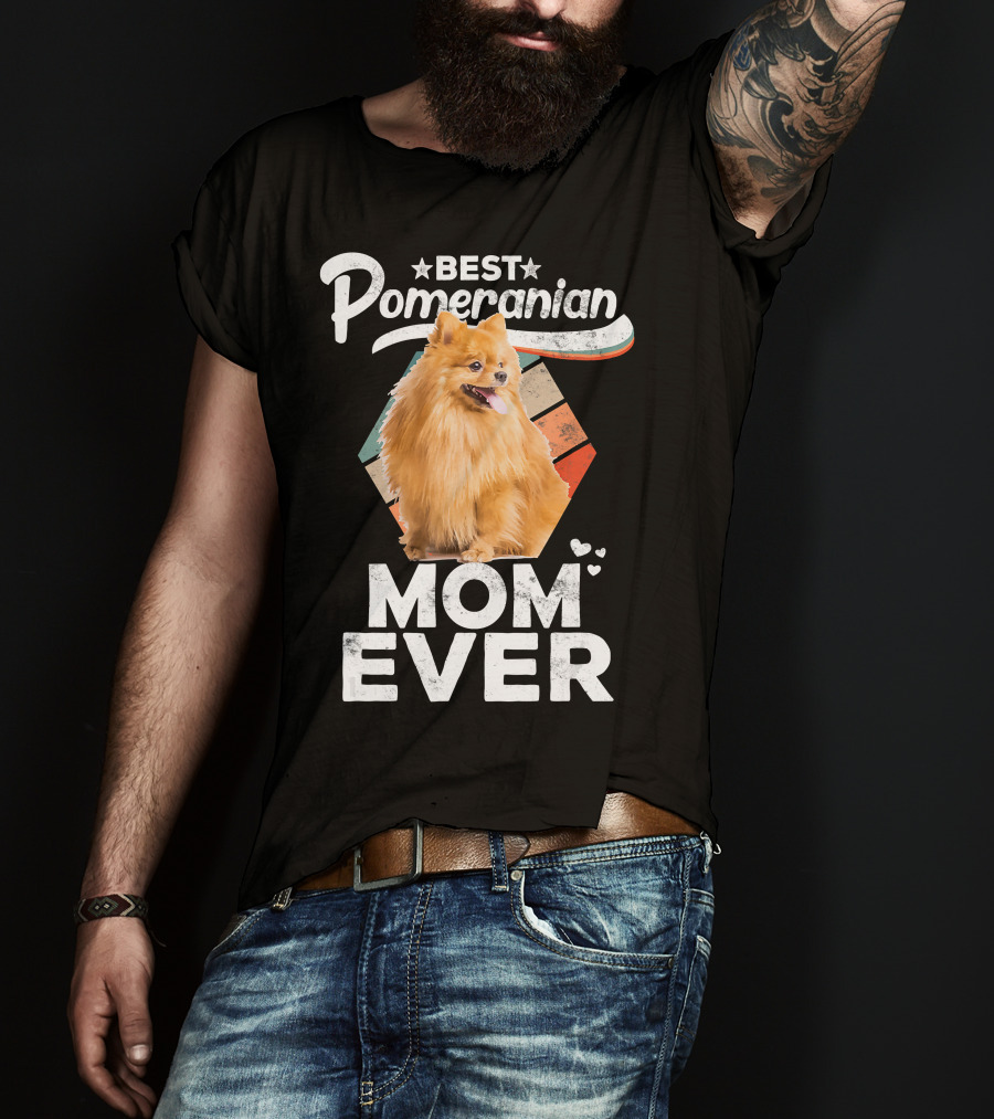 Best Pomeranian Mom Ever Pomeranian Lovers T-Shirt