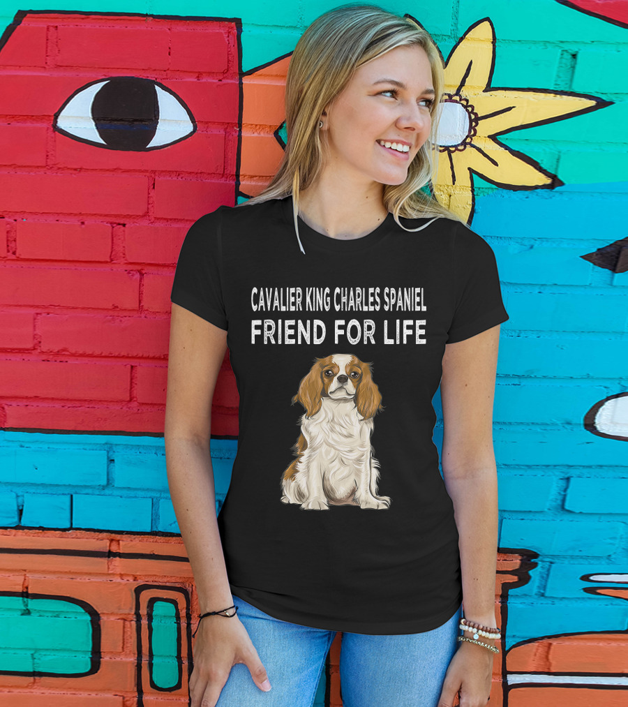 Cavalier King Charles Spaniel Loyal Companion Friend For Life T-Shirt