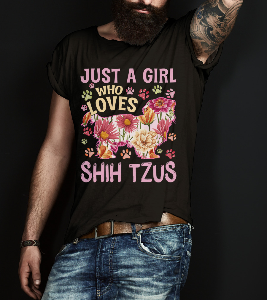 Just A Girl Who Loves Shih Tzus Floral T-Shirt