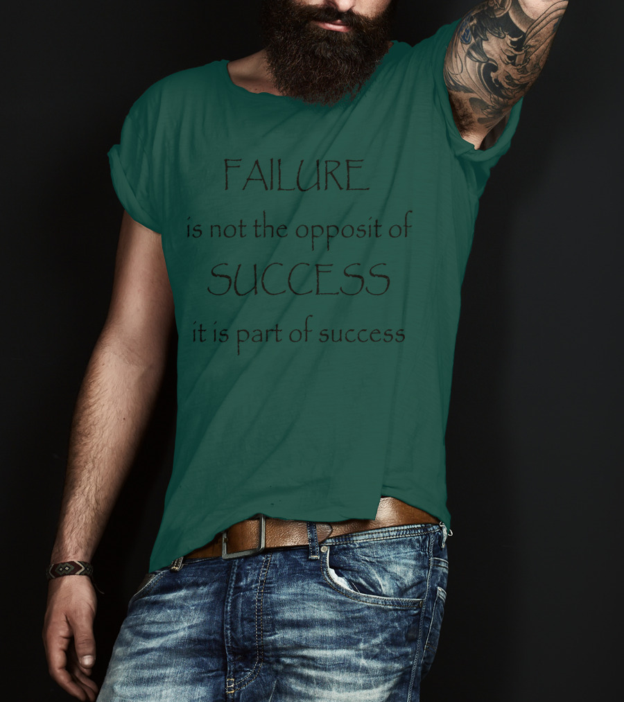 Failure Is Part Of Success Motivation T-Shirt