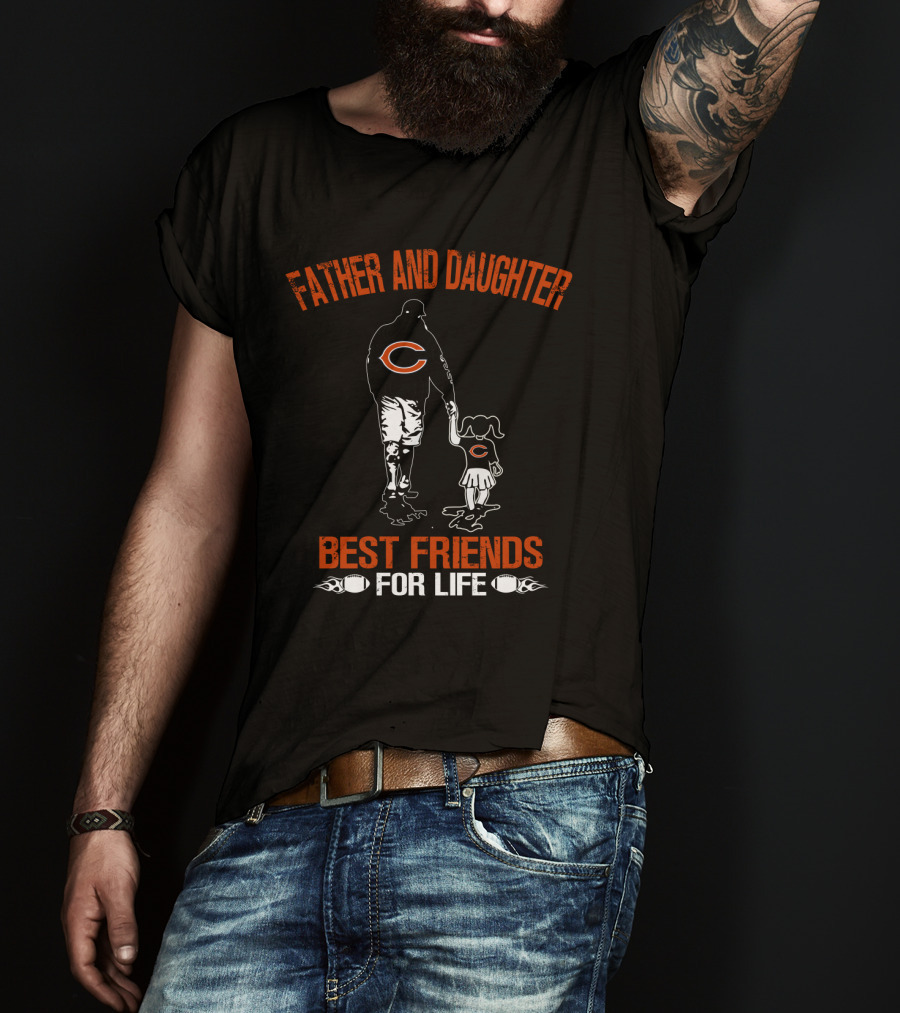 Father And Daughter Best Friends For Life Chicago Bears T-Shirt