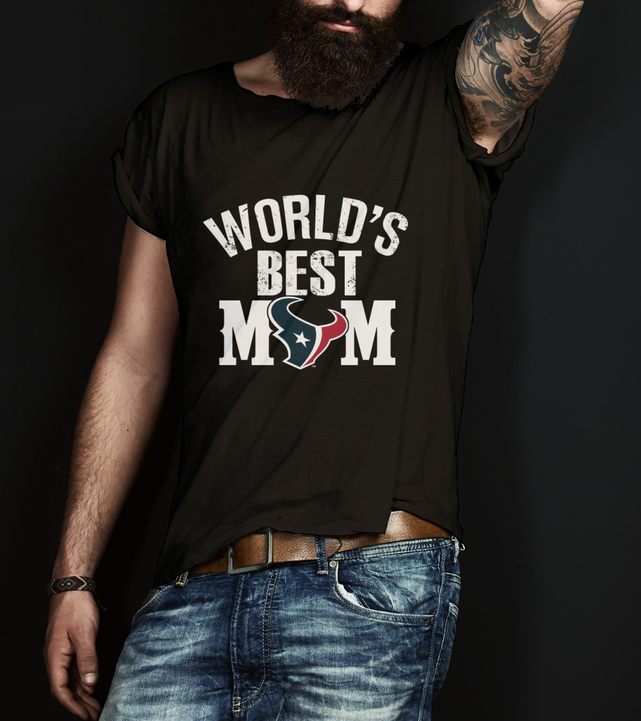 World's Best Mom Houston Texans T-Shirt