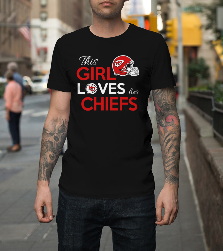 This Girl Loves Her Kansas City Chiefs Chiefs Helmet T-Shirt