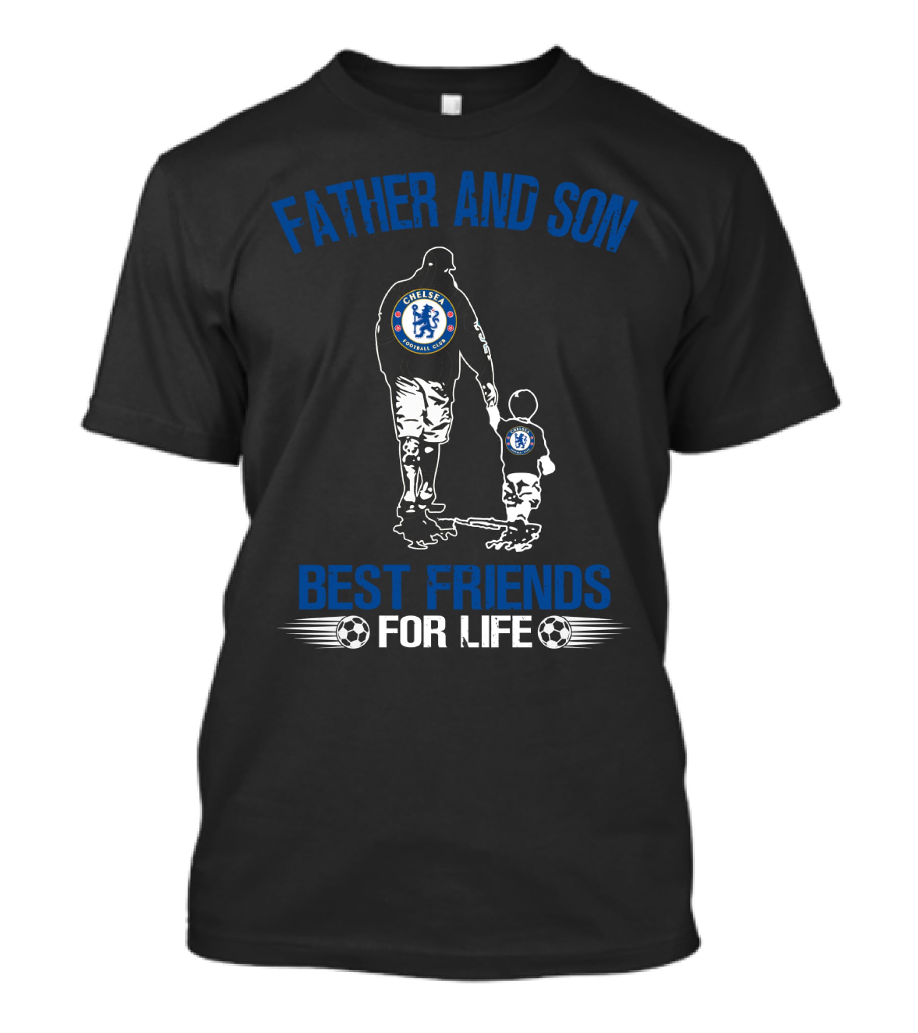 Father And Son Chelsea Best Friends For Life T-Shirt