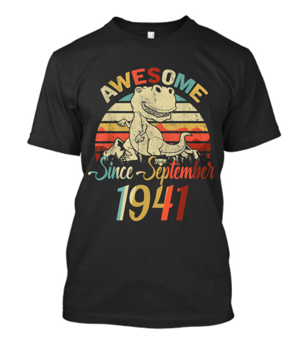 Awesome Since September 1941 Vintage Dinosaur T-Shirt