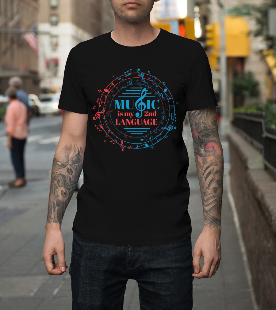 Music Is My 2nd Language Treble Clef Notes and Staff Circle T-Shirt