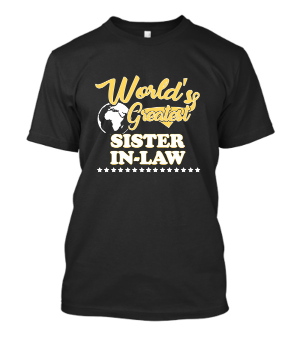 World's Greatest Sister In-Law Earth Map Stars T-Shirt